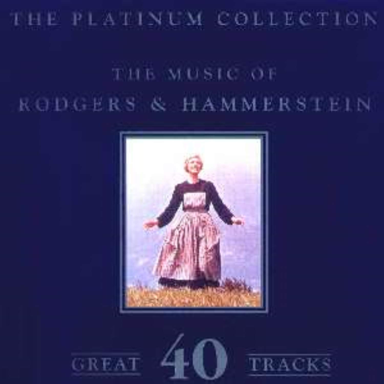 The Music of Rodgers & Hammerstein: The Platinum Collection