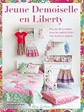 JEUNE DEMOISELLE EN LIBERTY (French Edition) by