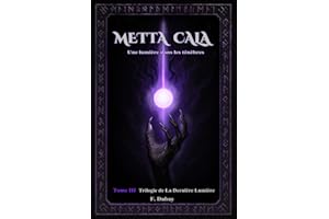 Metta Cala: Une lumière dans les ténèbres