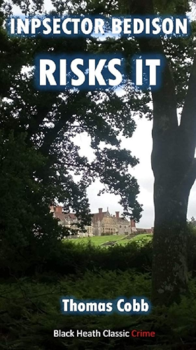 Download Inspector Bedison Risks It (Black Heath Classic Crime) (English Edition) PDF