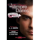 The Vampire Diaries: Stefan's Diaries #2: Bloodlust: A YA Dark Vampire Romance and Adventure―Stefan and Damon in New Orleans