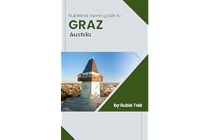 Rubletrek travel guide to graz, Austria (Pocket Travel Guide to Austria!)