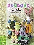 Crochet : Les doudous de Cendrine (French Edition) by 