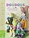 Crochet : Les doudous de Cendrine (French Edition) by 