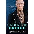 Under The Bridge: A Rock Star Romance (Blue is the Color)