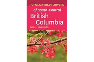 Popular Wildflowers of South-Central British Columbia