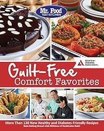 Mr. Food Test Kitchen's Guilt-Free Comfort Favorites