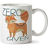 Zero Fox Given Coffee Mug 11 Ounce Tea Funny Animal Snarky