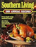 Southern Living 1989 Annual Recipes (Southern Living Annual Recipes) by 