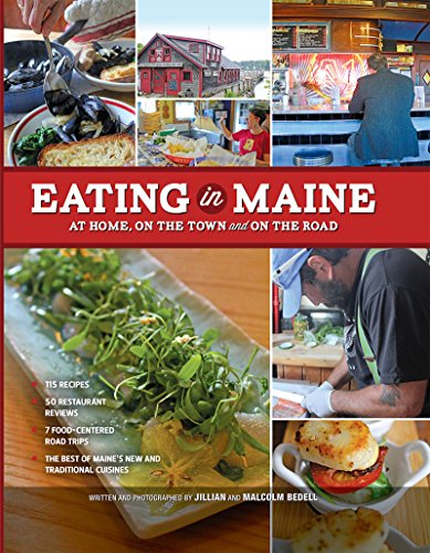 Download Eating in Maine: At Home, On the Town and on the Road