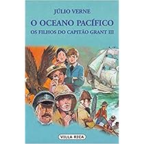 Oceano Pacifico: os filhos do Capitão Grant II: Volume 10 | Amazon