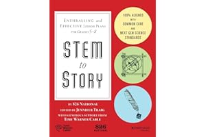 STEM to Story: Enthralling and Effective Lesson Plans for Grades 5-8