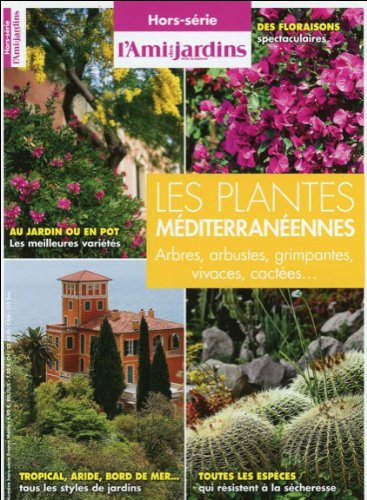 Les plantes méditerranéennes - Arbres, arbustes, grimpantes by (Paperback)