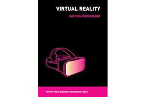 Virtual Reality (The MIT Press Essential Knowledge series)