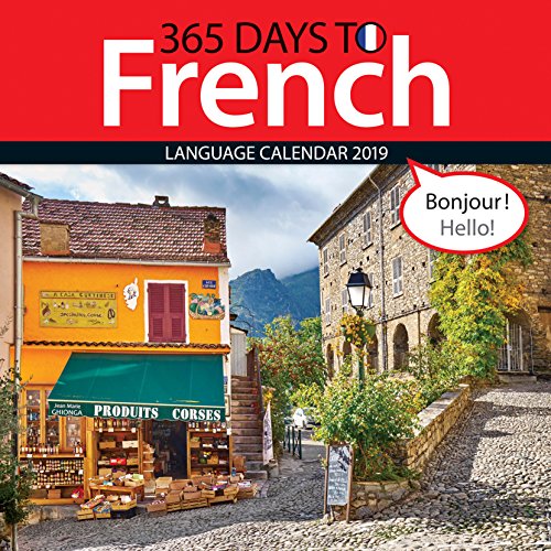 365 Days to French 2019 Wall Calendar