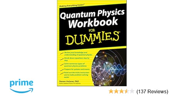 Quantum Physics Workbook For Dummies Steven Holzner - 