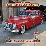 2016 Classic Fire Apparatus Antique Fire Truck Calendar