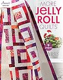 More Jelly Roll Quilts (Annie's Quilting) by