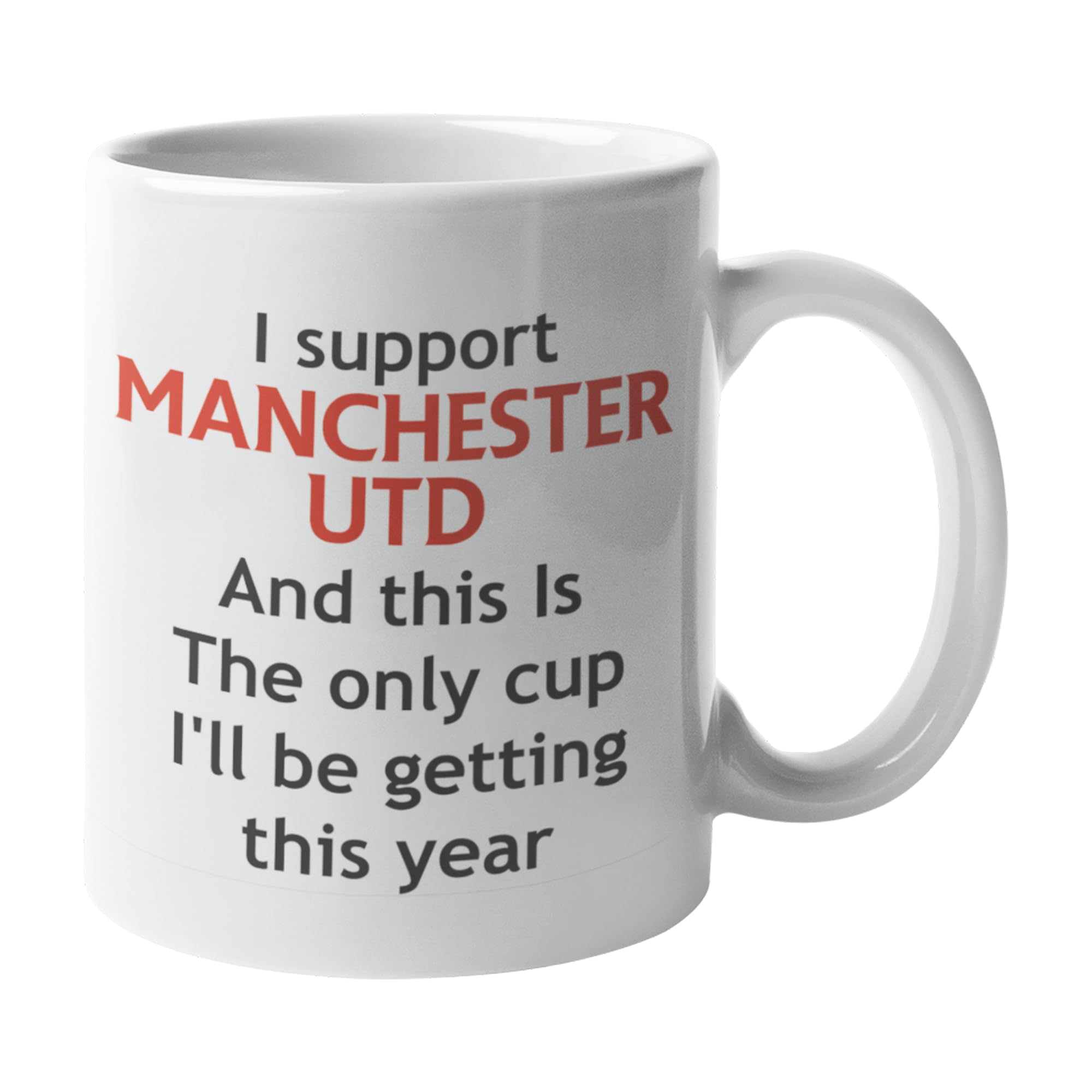 Funny Football Mug – This is The Only Cup I'll Be Getting This Year Joke Gift for United Football Fans, Ceramic Coffee Mug, Dishwasher Safe, Perfect for Home or Office