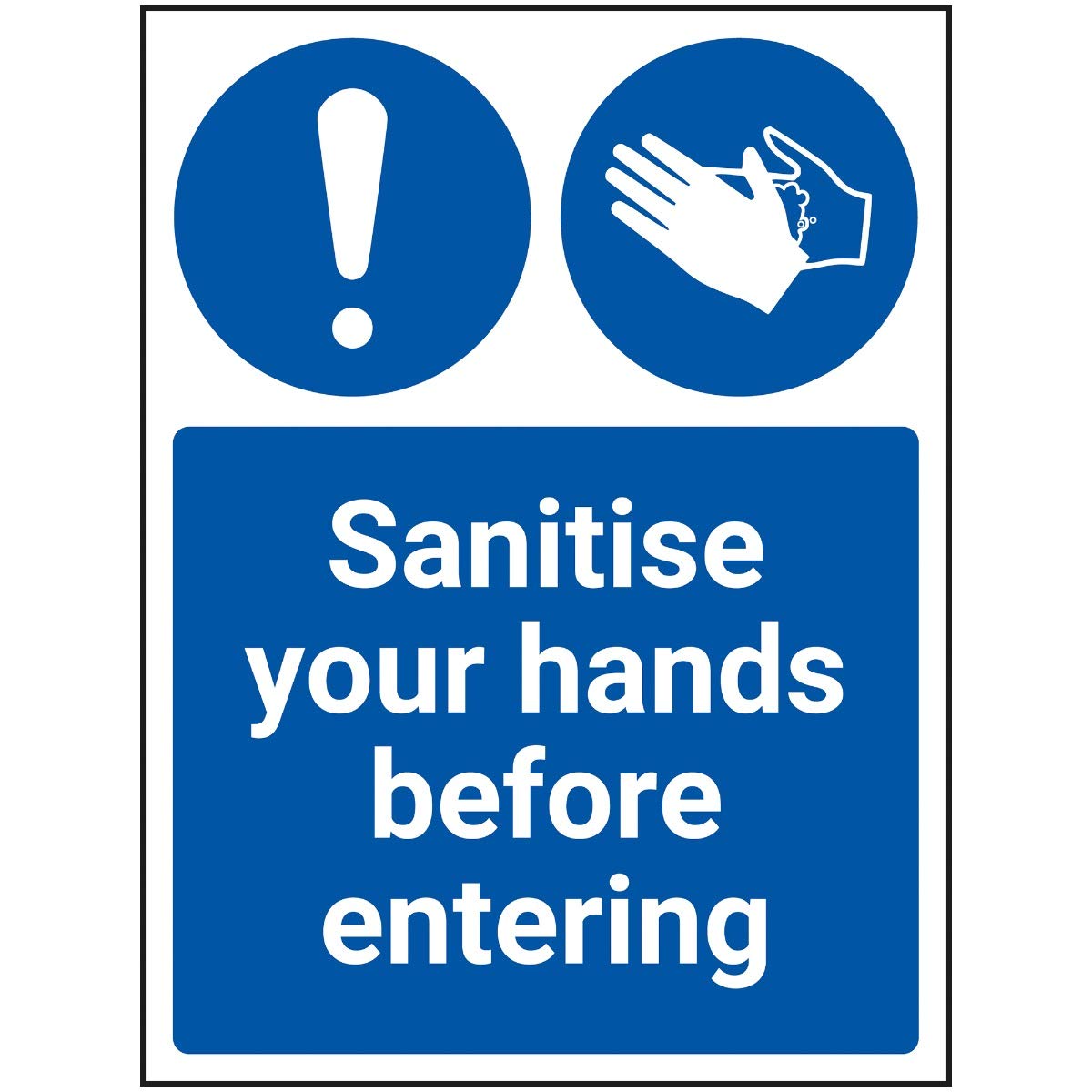 V Safety Sanitise Your Hands Before Entering - 150mm x 200mm - 1mm Rigid Plastic