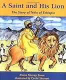 A Saint and His Lion: The Story of Tekla of Ethiopia