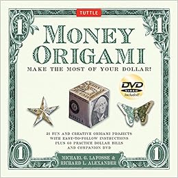 Amazon Com Money Origami Kit Make The Most Of Your Dollar Origami - follow the authors