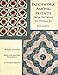 Patchwork Among Friends: From Patterns to Potlucks, 10 Quilt Patterns, Ideas for Quilters' Gatherings, 12 Potluck Recipes by 