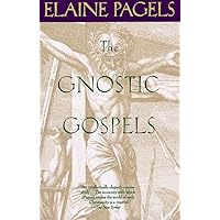 The Gnostic Gospels