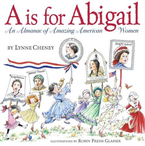 A is for Abigail: An Almanac of Amazing American Women at Amazon