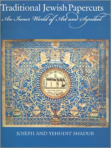 Traditional Jewish Papercuts An Inner World Of Art And - 