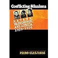 Conflicting Missions: Havana, Washington, and Africa, 1959-1976