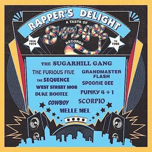Sugarhill Gang, The Sequence, Grandmaster Flash, Spoonie Gee, The