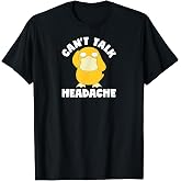 Psyduck - Can't Talk, Headache T-Shirt