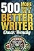 500 More Ways To Be A Better Writer