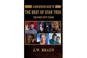 A Non-Spoiler Guide to The Best of Star Trek: The First Fifty Years
