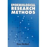 Epidemiological Research Methods (Wiley Series in Probability and Statistics)