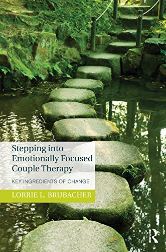 Stepping into Emotionally Focused Couple Therapy: Key Ingredients of Change - //medicalbooks.filipinodoctors.org
