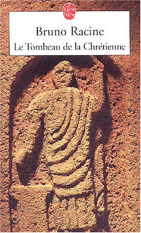 Le  tombeau de la chrétienne