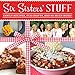Six Sisters' Stuff: Family Recipes, Fun Crafts, and So Much More