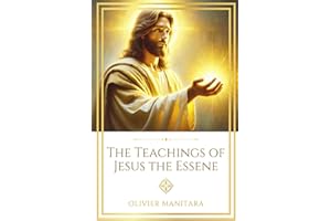 The Teachings of Jesus the Essene