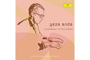 Geza Anda - Troubadour of the Piano