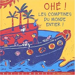 Ohé ! Les comptines du monde entier