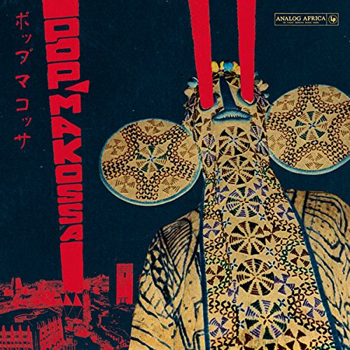 Album Art for Pop Makossa: Invasive Dance Beat of Cameroon by Various Artists
