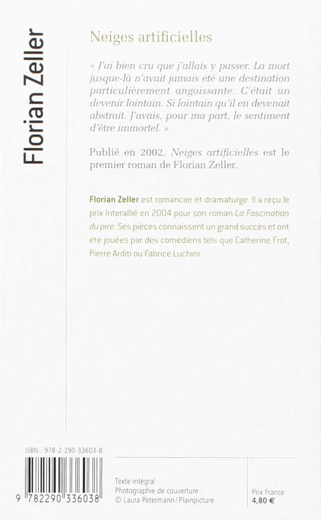 Neiges Artificielles Litterature Francaise French Edition Zeller Florian Amazon Com Books