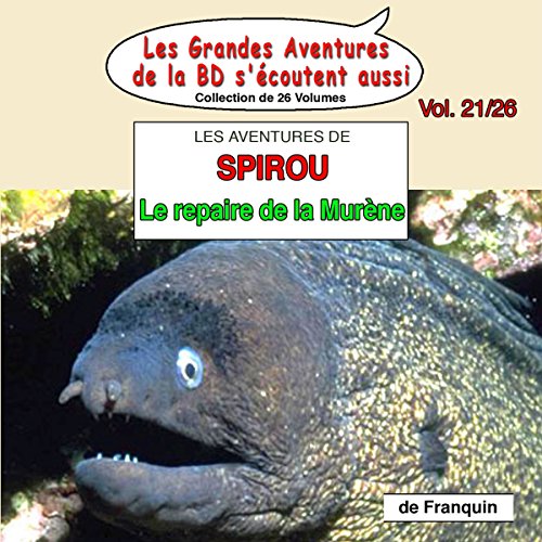 Download Le repaire de la Murène (Les Aventures de Spirou et Fantasio)