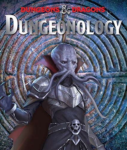 Dungeonology (Ologies), by Matt Forbeck