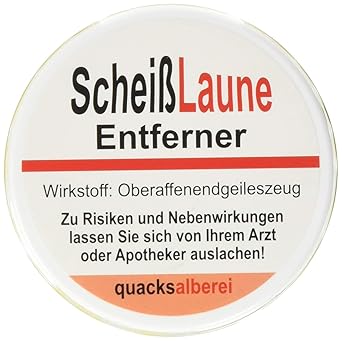 quacksalberei Lustige Pille 'ScheißLaune Entferner'