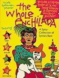 The Whole Enchilada: A Spicy Collection of Sylvia's Best