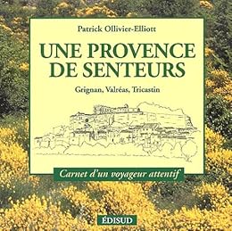 Une  Provence de senteurs