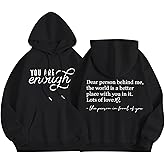 Sulayesh You Are Enough Dear Person Behind Me Hoodie Women Mental Health Inspirational Graphic Sweatshirts Pullover Tops
